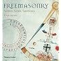 Freemasonry: Symbols, Secrets, Significance