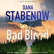 Bad Blood: A Kate Shugak Mystery, Book 20 | [Dana Stabenow]
