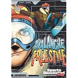Avalanche Freestyleby Scott Ciencin