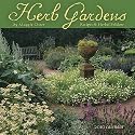 Herb Gardens 2010 Wall Calendar: Recipes & Herbal Folklore