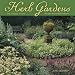 Herb Gardens 2010 Wall Calendar: Recipes & Herbal Folklore