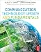 Communication Technology Update and Fundamentals, 