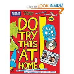 Do Try This At Home!