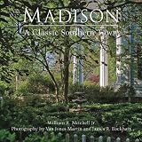 Madison: A Classic Southern Town