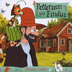 Pettersson und Findus: Unsere Lieder