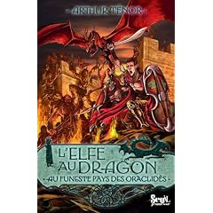 L'elfe au dragon, Tome 4 : Au pays des Oraclid�s