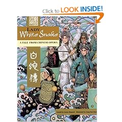 Lady White Snake: A Tale from Chinese Opera