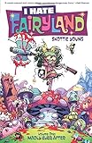 Omslagsbilde av I Hate Fairyland Volume 1