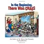 In the Beginning There Was Chaos: For Better or Fo&hellip by Lynn Johnston