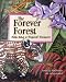 The Forever Forest: Kids Save a Tropical Treasure (Sharing Nature with Children Book)