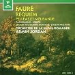 Faur� : Pell�as et M�lisande - Requiem