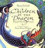 Children of the Dragon: Selected Tales from Vietnam