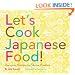 Let's Cook Japanese Food!: Everyday Recipes for Home Cooking