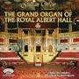 The Grand Organ of the Royal Albert Hall