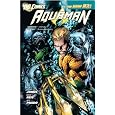 Aquaman Vol. 1: The Trench (The New 52)