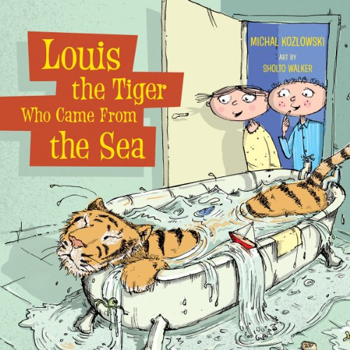 Louis the Tiger Who Came From the Sea (Paperback) by Michal Kozlowski
