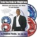 Train Your Brain for Weight Loss - 2 Self Hypnosis CD's for Weight Loss Empowerment and Exercise Motivation (Train Your Brain for Weight Loss, 1)