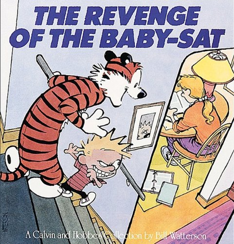 Download The Revenge Of The Baby-Sat (Turtleback School & Library Binding Edition) (Calvin and Hobbes) Download The Revenge Of The Baby-Sat (Turtleback School & Library Binding Edition) (Calvin and Hobbes)
