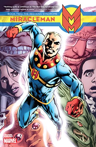 Miracleman Book 2: The Red King Syndrome