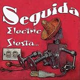 Seguida Electric Siesta...