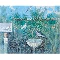 Pompeii and the Roman Villa (Art and Culture Around the Bay of Naples) (Hardcover)