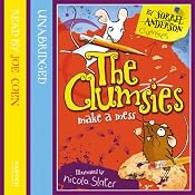 The Clumsies (1): The Clumsies Make A Mess | [Sorrel Anderson]