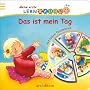 Das ist mein Tag!: Meine erste Lernraupe