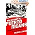 War Against All Puerto Ricans: Revolution and Terror in Americas Colony