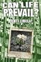 Can Life Prevail?