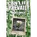 Can Life Prevail?