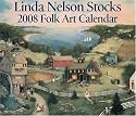 Linda Nelson Stocks Folk Art: 2008 Day-to-Day Calendar