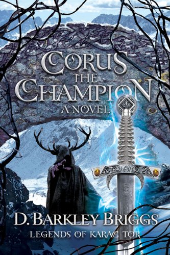 Corus the Champion (Legends of Karac Tor) (Volume 2)