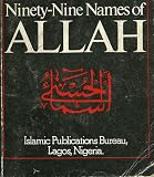 The ninety-nine names of Allah : the beautiful names = Asmāʾ [Allāh] al-ḥusná