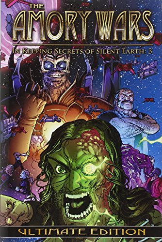 Amory Wars: In Keeping Secrets of Silent Earth: 3 Ultimate Edition (The Amory Wars)