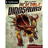 how to draw incredible dinosaurs smithsonian drawing books