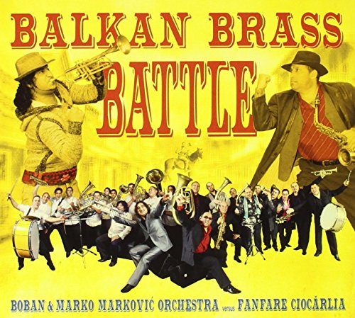 Fanfare Ciocarlia - Balkan Brass Battle - Zortam Music