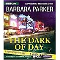 The Dark of Day (Unabridged) (Compact Disc)