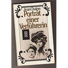 Portr�t einer Verf�hrerin. Die Biographie der Natalie Barney.