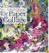 The Art of Paper Collage