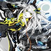 EXIT TUNES PRESENTS Supernova(スーパーノヴァ）5(ジャケットイラストレーター なぎみそ) 【数量限定オリジナルストラップ付き】