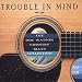 Trouble in Mind: The Doc Watson Country Blues Collection 1964-1998