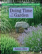 Doing Time in the Garden