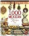 1,000 Mexican Recipes (1,000 Recipes)