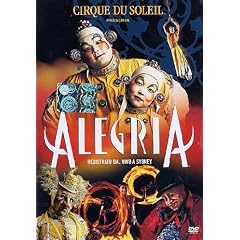 Cirque Du Soleil - Alegria