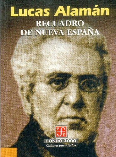 Recuadro de Nueva Espa a (Historia) (Spanish Edition)