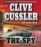 The Spy (Isaac Bell Adventures)