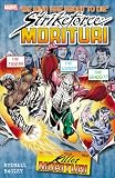 Strikeforce: Morituri Volume 3 Strikeforce: Morituri Volume 3