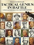 Tactical genius in battle