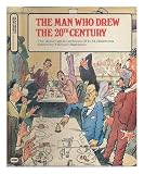 The man who drew the 20th century : the drawings of H.M. Bateman