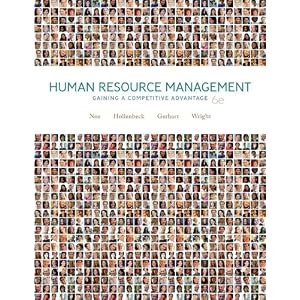 Human Resource Management by Raymond Noe, John Hollenbeck, Barry Gerhart, and Patrick Wright